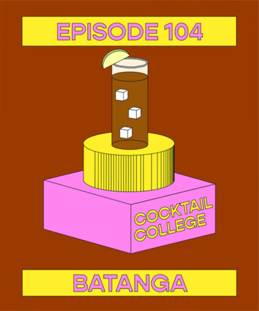 The Cocktail College Podcast: How to Make the Perfect Batanga