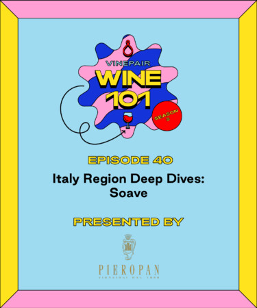 Wine 101: Italy Region Deep Dives: Soave