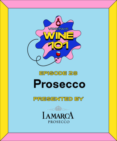 Wine 101: Prosecco