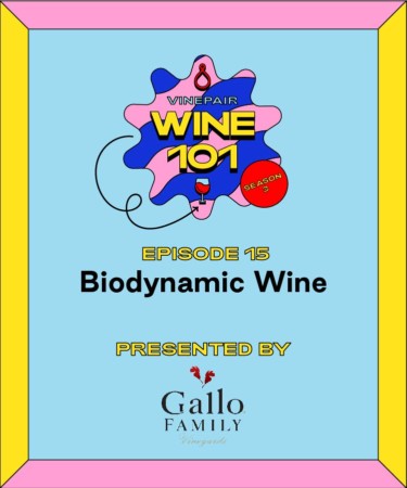 Wine 101: Biodynamic Wine