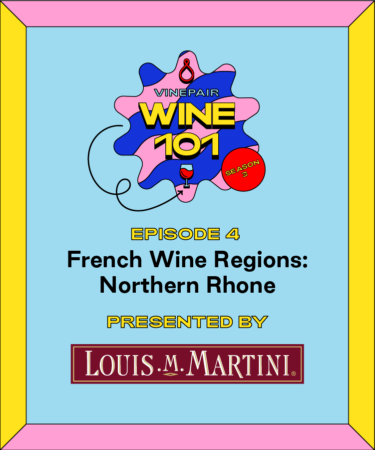Wine 101: French Wine Regions: Northern Rhône
